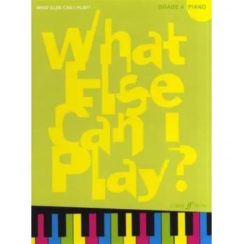 What Else Can I Play - Grade 4 Piano (noty na sólo klavír)