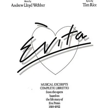 Andrew Lloyd Webber: Evita - Vocal Selections (noty, akordy, texty, klavír, kytara, zpěv)