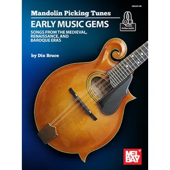 Mandolin Picking Tunes: Early Music Gems (noty, tabulatury na mandolínu) (+audio)