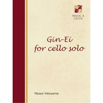 Masao Yokoyama: Gin-Ei for cello solo