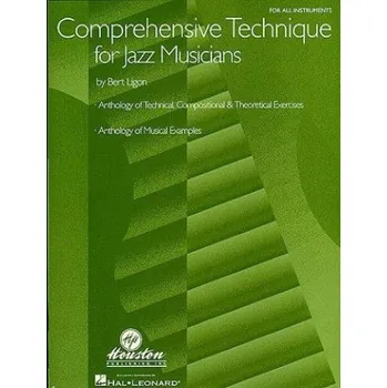 Bert Ligon: Comprehensive Technique for Jazz Musicians (noty na všechny nástroje)