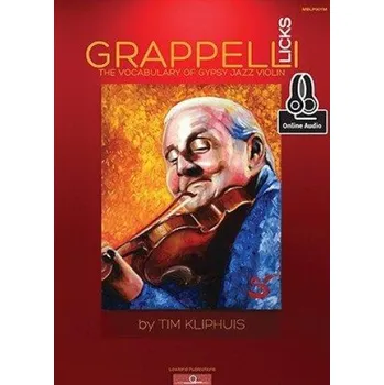 Tim Kliphuis: Grappelli Licks - The Vocabulary of Gypsy Jazz (noty na housle) (+audio)