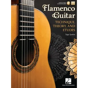 Flamenco Guitar: Technique, Theory and Etudes (noty, tabulatury na kytaru) (+audio)