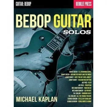 Michael Kaplan: Bebop Guitar Solos (noty, tabulatury na kytaru)