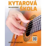 Vítek Zámečník: Kytarová škola pro začátečníky (+video)