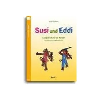 Anja Elsholz: Susi Und Eddi: Geigenschule Für Kinder Ab 5 Jahren: Für Einzel- Und Gruppenunterricht: Band 1 (noty na housle)