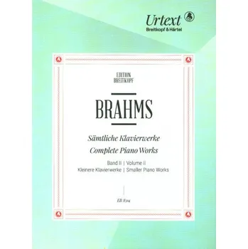 Johannes Brahms: Complete Piano Works 2 - Smaller Pieces (noty na klavír)