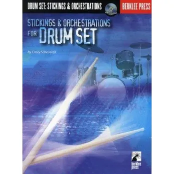 Casey Scheuerell: Stickings And Orchestrations For Drum Set (noty na bicí) (+audio)