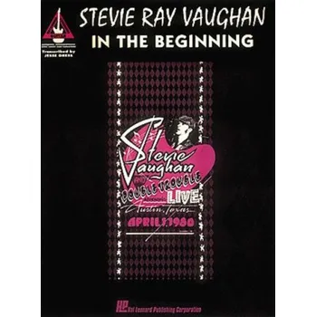Stevie Ray Vaughan: In the Beginning (noty, tabulatury na kytaru)