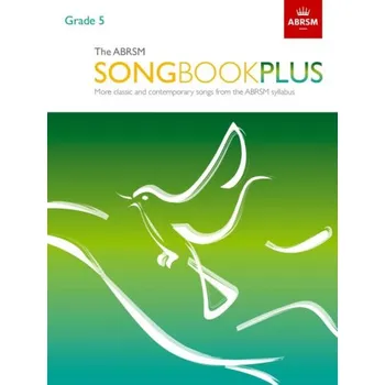 The ABRSM Songbook Plus Grade 5 (noty na klavír, zpěv)
