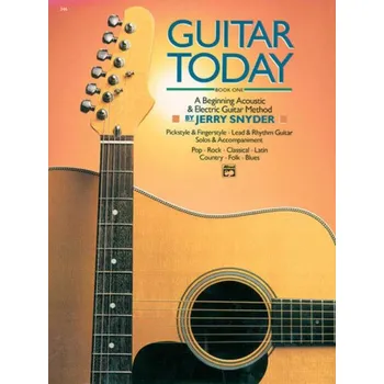 Guitar Today 1 - A Beginning Acoustic & Electric Guitar Method (noty na kytaru)
