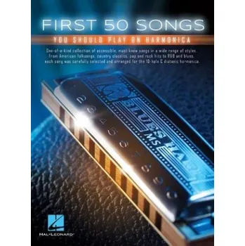 First 50 Songs You Should Play On Harmonica (noty na snadnou harmoniku)