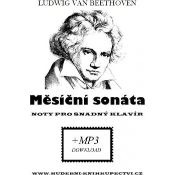 Ludwig van Beethoven: Měsíční sonáta (noty na snadný klavír)