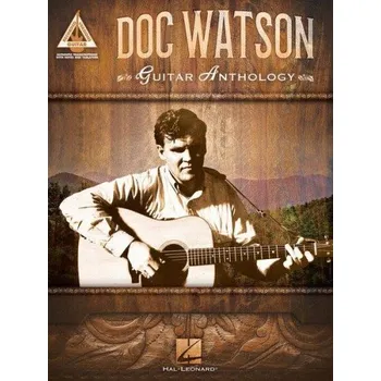 Doc Watson: Guitar Anthology (noty, tabulatury na kytaru)