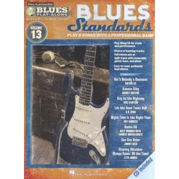 Blues Play-Along 13: Blues Standards (noty na nástroje C, Eb, Bb, basového klíče) (+audio)