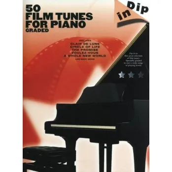 Dip In: 50 Graded Film Tunes for Piano (noty, sólo klavír)