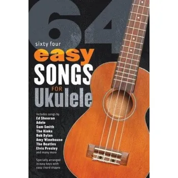 64 Easy Songs For Ukulele (akordy, texty písní)