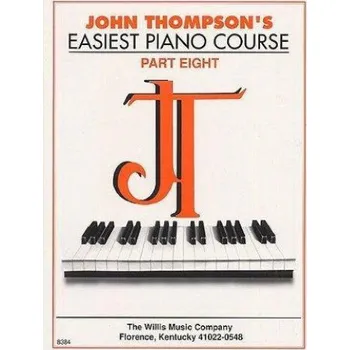 John Thompson's Easiest Piano Course: Part 8 (noty, sólo klavír)