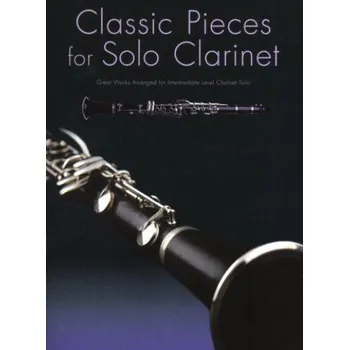 Classic Pieces For Solo Clarinet (noty, klarinet)