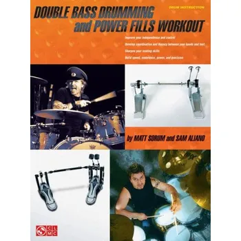 Matt Sorum & Sam Aliano: Double Bass Drumming and Power Fills Workout (noty na bicí)