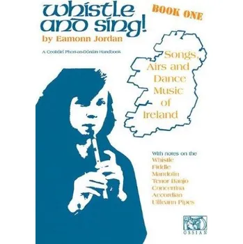 Whistle And Sing! Book 1 (noty, melodická linka, texty)