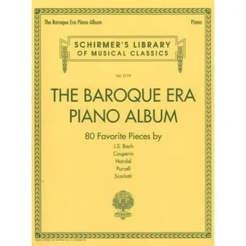 Schirmer's Library Of Musical Classics Volume 2119: The Baroque Era Piano Album (noty na sólo klavír)