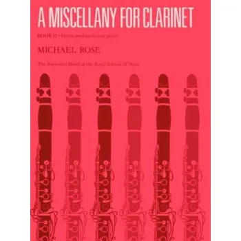 A Miscellany for Clarinet, Book II (noty na klarinet, klavír)