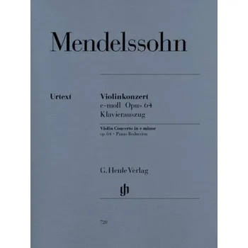 Mendelssohn: Violin Concerto In E Minor Op.64 (noty na housle, klavír)