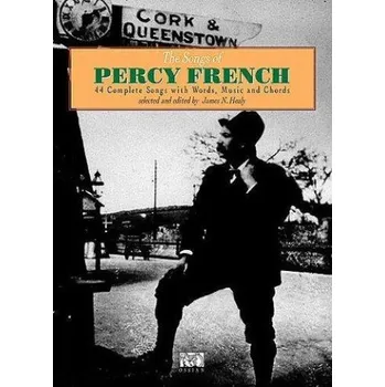 The Songs Of Percy French (noty, melodická linka, akordy)