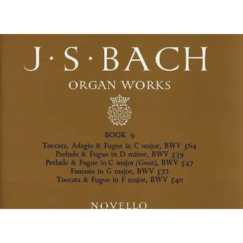 J.S. Bach: Organ Works Book 9 (noty na varhany)