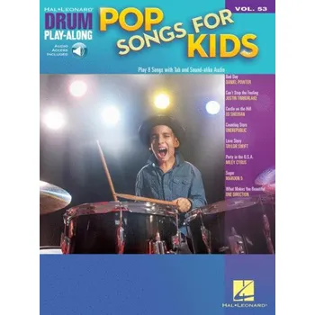 Drum Play-Along 53: Pop Songs for Kids (noty na bicí) (+audio)