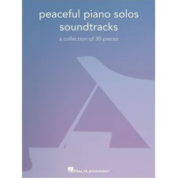 Peaceful Piano Solos: Soundtracks (noty na klavír)