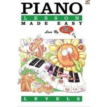 Lina Ng: Piano Lesson Made Easy Level 2 (noty na sólo klavír)