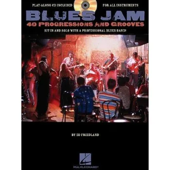 Blues Jam: Forty Progressions And Grooves (noty na všechny nástroje) (+audio)