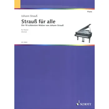 Johann Strauss: Strauss Für Alle (noty na klavír)
