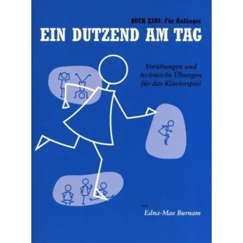 Ein Dutzend Am Tag Buch Eins (noty na sólo klavír)