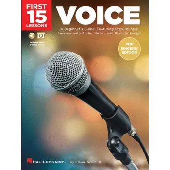 First 15 Lessons: Voice (Pop Singers' Edition) (noty na zpěv) (+audio & video)