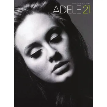 Adele: 21 (noty na klavír, zpěv, akordy na kytaru)