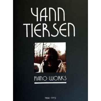 Yann Tiersen: Piano Works (noty na klavír)