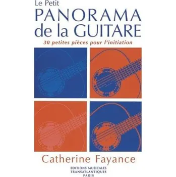 Catherine Fayance: Le Petit Panorama De La Guitare (noty na kytaru)
