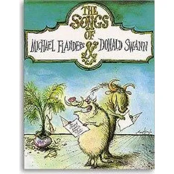 The Songs Of Michael Flanders And Donald Swann (noty, zpěv, klavír)