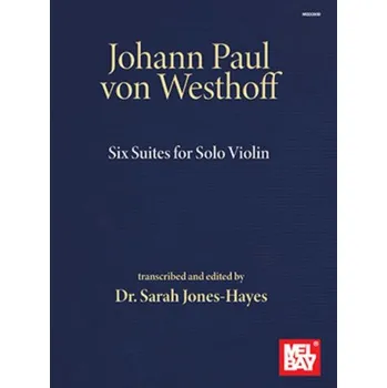 Johann Paul von Westhoff: Six Suites (noty na housle)