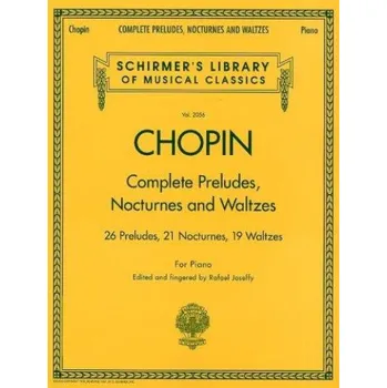 Frederic Chopin: Complete Preludes, Nocturnes And Waltzes (Updated Edition) (noty na sólo klavír)