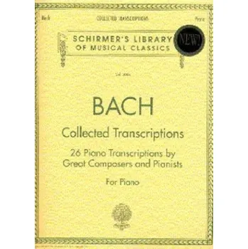 J.S. Bach: Collected Transcriptions (noty na sólo klavír)