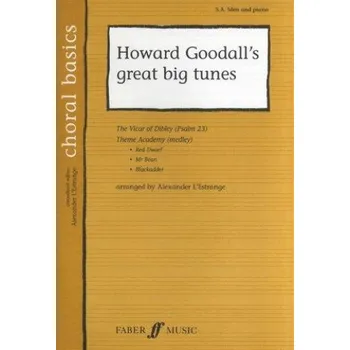 Howard Goodall: Great Big Tunes (noty na sborový zpěv SATB, SAB, klavír)
