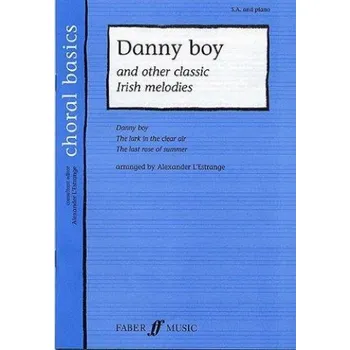 Danny Boy And Other Classic Irish Melodies (SA) (noty pro dvojhlasý sborový zpěv, klavír)