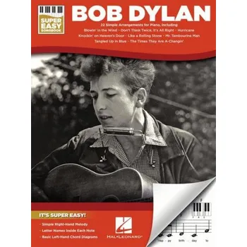 Super Easy Songbook: Bob Dylan (noty na super snadný klavír)