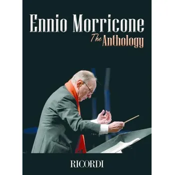Ennio Morricone: The Anthology (noty na klavír, zpěv)