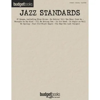 Budget Books: Jazz Standards (noty na klavír, zpěv, akordy)