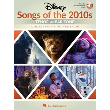 Disney Songs of the 2010s: Tenor or Baritone (noty na klavír, zpěv, akordy) (+audio)